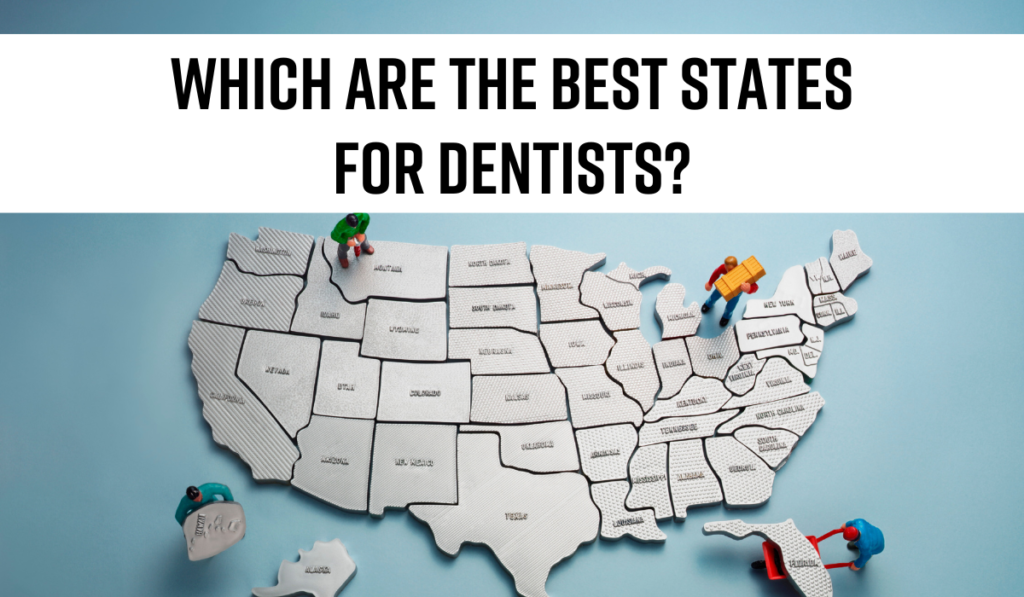 A puzzle-piece map of the US with caption that reads "Which are the best states for dentists?"